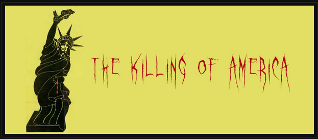 film the killing of america at spectacle theater