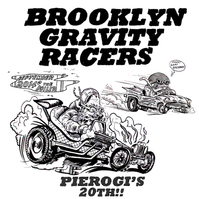 gravity racers at pierogi poster